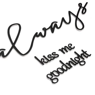 Always Kiss Me Goodnight , Metal Wall Art , Hoagard.com