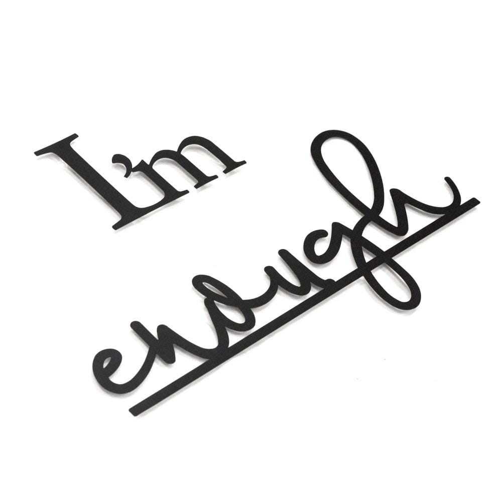 I'm Enough , Metal Wall Art , Hoagard.com